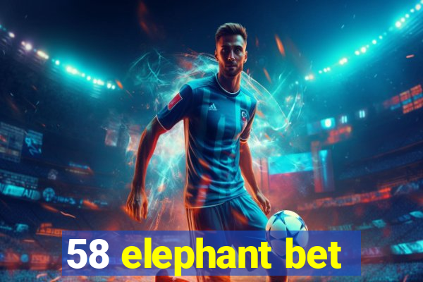 58 elephant bet